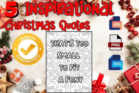 5 Inspirational Quote Christmas Coloring: Graphics & Coloring Pages